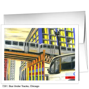 Bus Under Tracks, Chicago, Greeting Card (7281) Bus Under Tracks, Chicago, Greeting Card (7281)