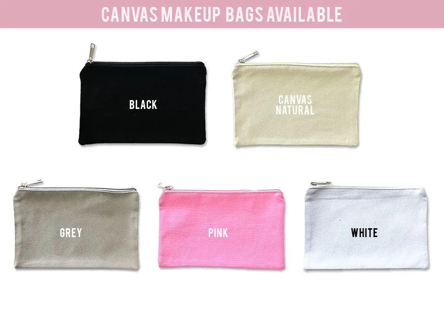 Custom Mrs. EST Makeup Bag